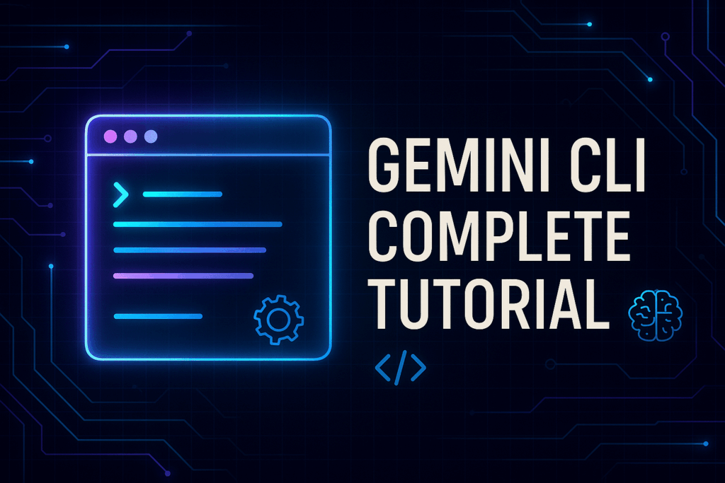 Gemini CLI Complete Tutorial